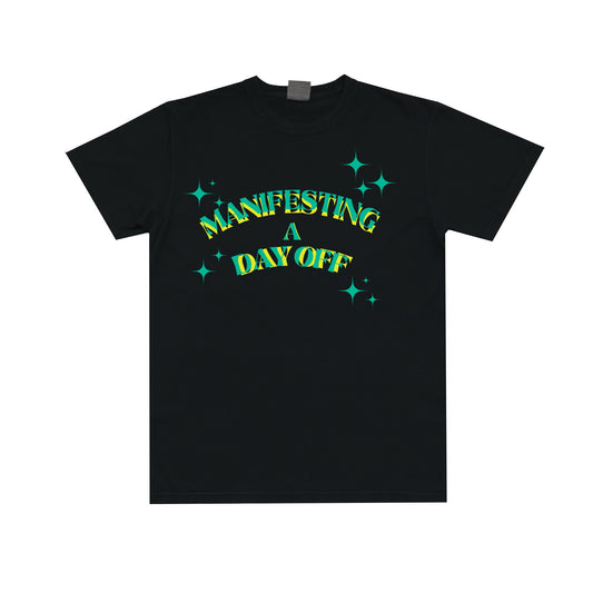 Manifesting A Day Off Short Sleeve Graphic Tee - Tiny Illusions and More